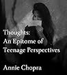 Thoughts: An Epitome of Teenage Perspectives