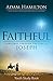 Faithful Youth Study Book: Christmas Through the Eyes of Joseph