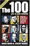 The 100: Insights and Lessons From 100 of the Greatest Speeches Ever Delivered by Simon Maier (2013-05-03)