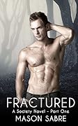 Fractured : Part One