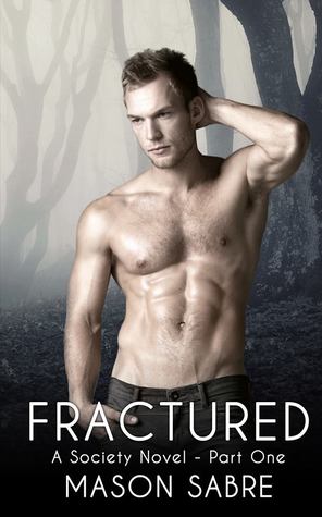 Fractured : Part One (Kindle Edition)