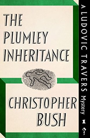 The Plumley Inheritance (Ludovic Travers #1)