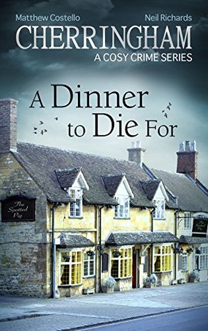 A Dinner to Die For (Cherringham #28)