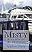 Misty: A murder on the wate...