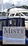 Misty: A murder on the waterways