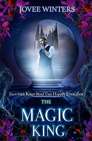 The Magic King (The Dark Kings #3)
