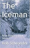 The Iceman: Peter Fontaine Book Series 2
