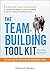 The Team-Building Tool Kit by Deborah Mackin The Team-Building Tool Kit by Deborah Mackin