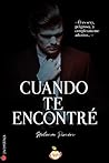 Cuando te encontré by Helena Pinén