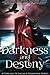 Darkness And Destiny