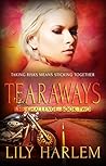 Tearaways by Lily Harlem Tearaways by Lily Harlem