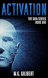 ACTIVATION (The GAIA Series, Book One)