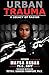 Urban Trauma: A Legacy of R...