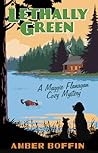 Lethally Green