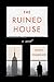 The Ruined House