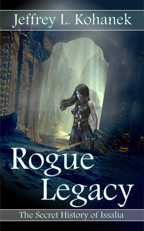 Rogue Legacy: The Secret History of Issalia (The Runes of Issalia, #0.5)