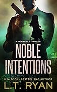 Noble Intentions