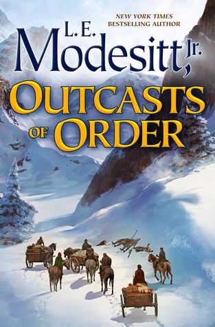 Outcasts of Order (The Saga of Recluce, #20)