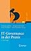 IT-Governance in der Praxis: Erfolgreiche Positionierung der IT im Unternehmen. Anleitung zur erfolgreichen Umsetzung regulatorischer und ... Anforderungen (Xpert.press) (German Edition)