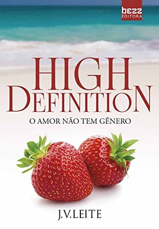 High Definition: O amor não tem gênero