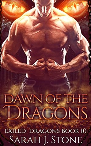 Dawn of the Dragons (Exiled Dragons #10)