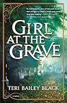 Girl at the Grave by Teri Bailey Black