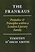 The Frankaus: Prejudice & P...