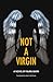 Not A Virgin