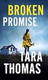 Broken Promise by Tara Thomas