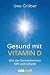 Gesund mit Vitamin D: Wie d...