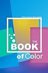 The Book of Color: The Beginner's Guide to Color Theory