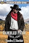 Gambled Pride (Sweethearts of Jubilee Springs, #12)