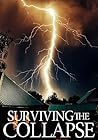 Surviving the Collapse: A Tale Of Survival In A Powerless World- Book 2 Surviving the Collapse: A Tale Of Survival In A Powerless World- Book 2