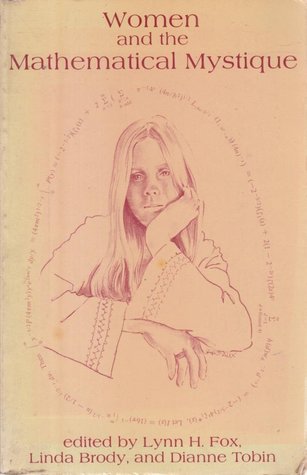 Women and the Mathematical Mystique (Paperback)