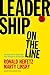 Leadership on the Line, With a New Preface: Staying Alive Through the Dangers of Change