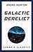 Galactic Derelict