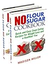 No Flour No Sugar...