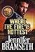 Where the Fire Is Hottest (...