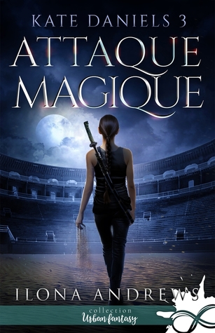 Portada de Attaque magique, de Ilona Andrews