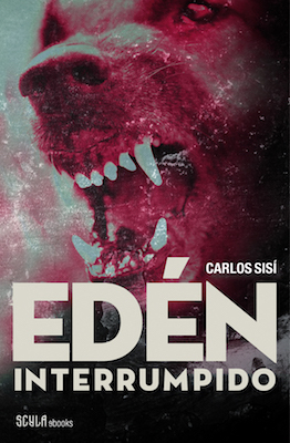 Portada de Edén interrumpido, de Carlos Sisí