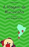 A viagem de Mucuvinha by Renan Greinert