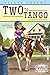 Two to Tango (Second Chance...