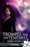 Trompée par les ténèbres by Susan Illene