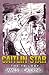 Caitlin Star: The Trilogy (Caitlin Star #1-3)