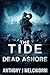 Dead Ashore (The Tide, #6)