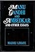 Manu, Gandhi And Ambedkar : and Other Esseys