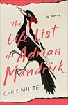 The Life List of Adrian Mandrick