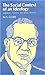 The Social Context of an Ideology: Ambedkar′s Political and Social Thought