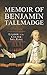 Memoir of Colonel Benjamin Tallmadge
