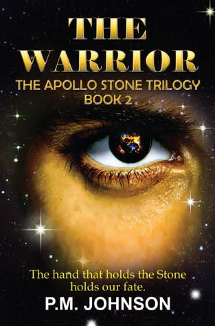 The Warrior (Apollo Stone Trilogy #2)